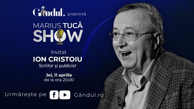 Marius Tucă Show începe joi, 11 aprilie, de la ora 20.00, live pe gândul.ro. Invitat: Ion Cristoiu (VIDEO)